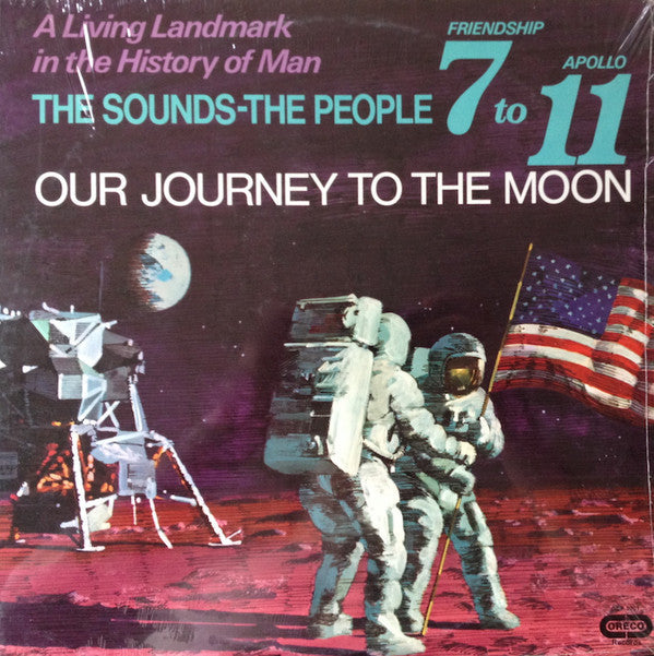 Various - Our Journey To The Moon / Friendship 7 To Apollo 11 - LP