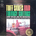 Larry Wilcox - Tuff Saxes And Twangy Guitars - LP
