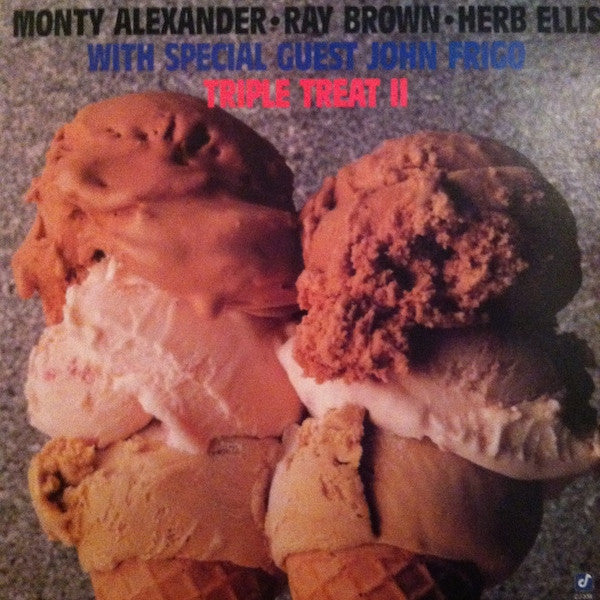 Monty Alexander, Ray Brown, Herb Ellis With Special Guest John Frigo - Triple Treat II - LP