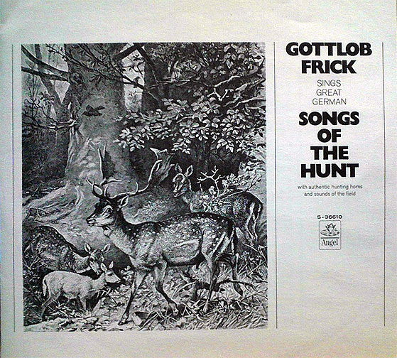 Gottlob Frick - Songs Of The Hunt - LP