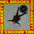John Morris - High Anxiety - Original Soundtrack / Mel Brooks' Greatest Hits Featuring The Fabulous Film Scores Of John Morris - LP