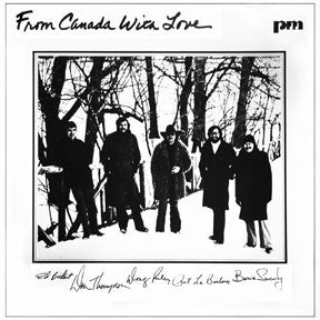 Ed Bickert / Don Thompson (2) / Doug Riley / Pat La Barbera* / Bernie Senensky - From Canada With Love - LP