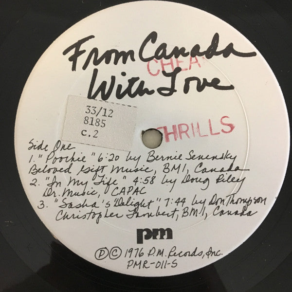 Ed Bickert / Don Thompson (2) / Doug Riley / Pat La Barbera* / Bernie Senensky - From Canada With Love - LP
