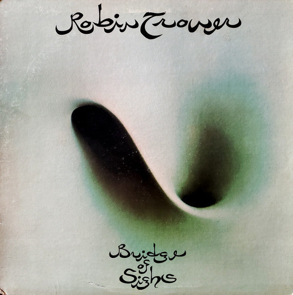Robin Trower - Bridge Of Sighs - LP