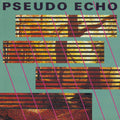 Pseudo Echo - Pseudo Echo - LP