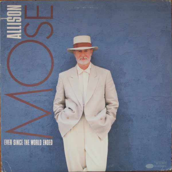 Mose Allison - Ever Since The World Ended - LP