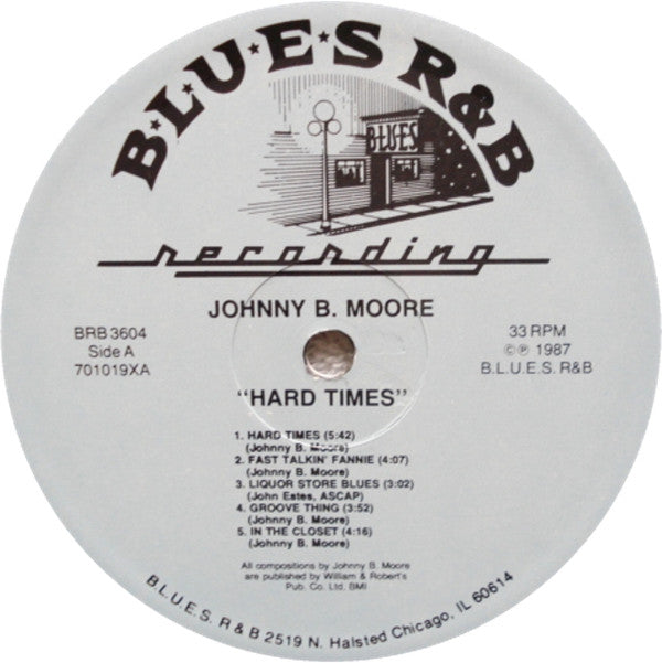 Johnny B. Moore - Hard Times - LP