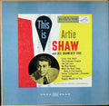 Artie Shaw And His Gramercy Five - This Is Artie Shaw And His Gramercy Five - LP