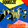 Squeeze  - Argybargy - LP