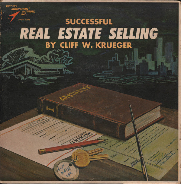 Cliff W. Krueger - Successful Real Estate Selling by Cliff W. Krueger - LP