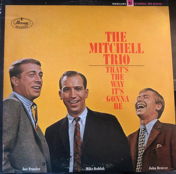 The Mitchell Trio - That's The Way It's Gonna Be - LP