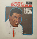 Jimmy McCracklin - I Just Gotta Know - LP