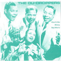 The Du Droppers - Can't Do Sixty No More - LP