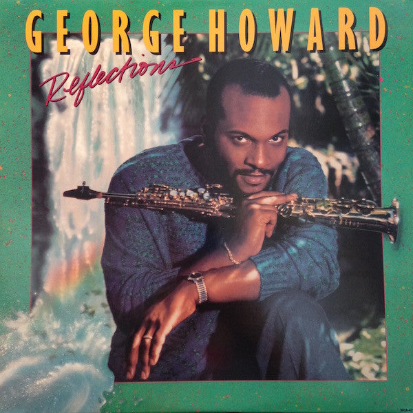 George Howard - Reflections - LP