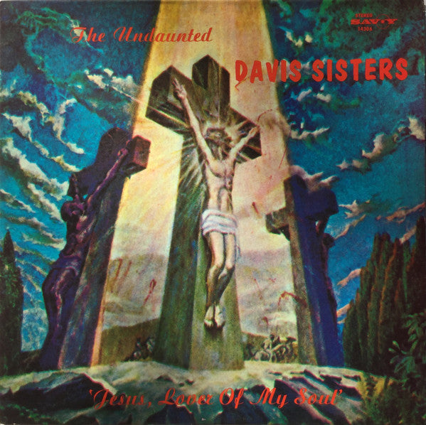 The Davis Sisters (2) - Jesus, Lover Of My Soul - LP