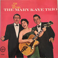 The Mary Kaye Trio - For The Record - LP