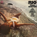 Paul Winter (2) / Luiz Bonfa* / Roberto Menescal / Luiz Eça - Rio - LP