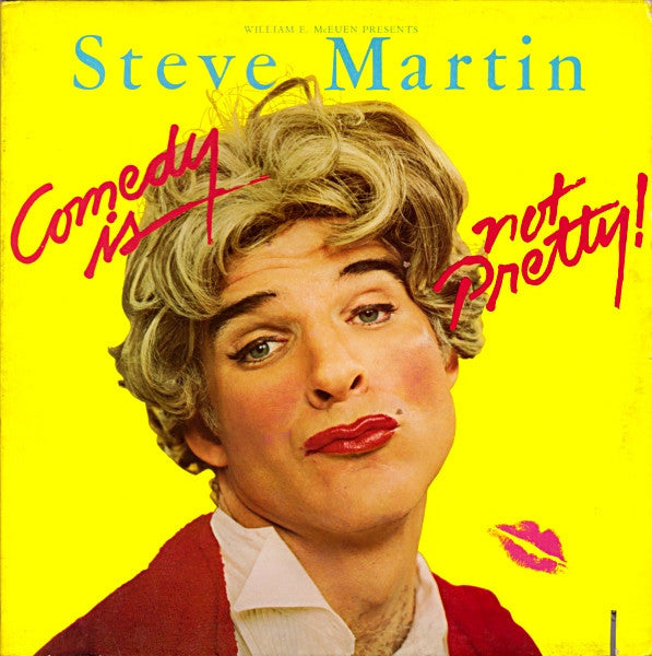 Steve Martin  - Comedy Is Not Pretty - LP