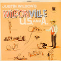 Justin Wilson - Justin Wilson's Wilsonville U.S. And A. - LP