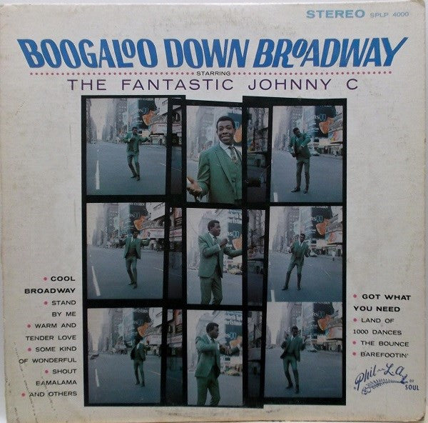 The Fantastic Johnny C - Boogaloo Down Broadway - LP