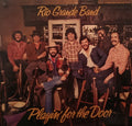 Rio Grande Band - Playin' For The Door - LP