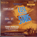 Kurt Weill, Maxwell Anderson - Todd Duncan (3) - Inez Matthews - Sheila Guyse - Herbert Coleman - Frank Roane - Julian Mayfield - Guy Paul - Lost In The Stars (Original Cast) - LP