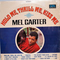 Mel Carter - Hold Me, Thrill Me, Kiss Me - LP