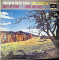 Rudy Atwood, Lorin Whitney - Songs Of Glory - LP