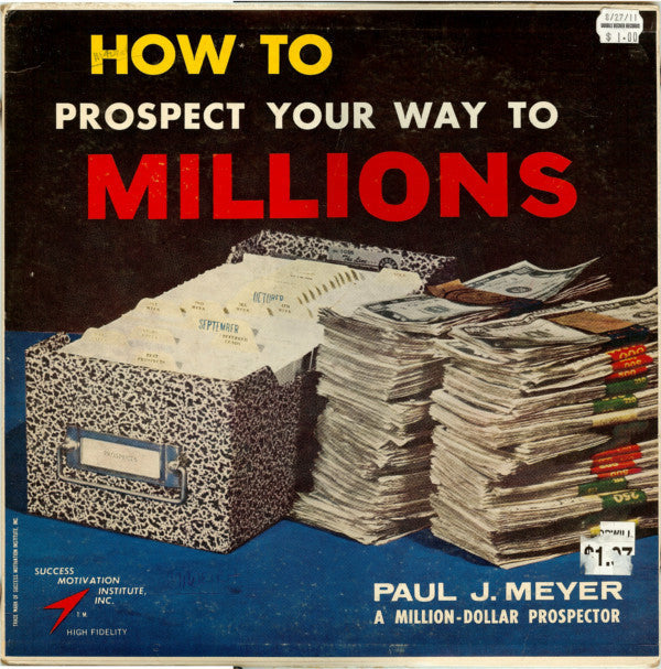 Paul J. Meyer - How To Prospect Your Way To Millions - LP