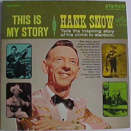 Hank Snow - This Is My Story - LP