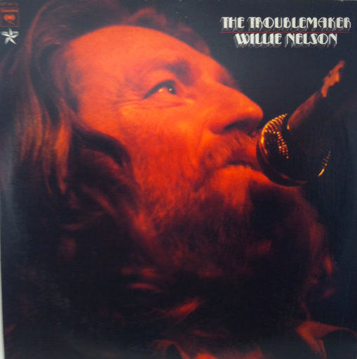 Willie Nelson - The Troublemaker - LP