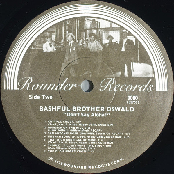 Bashful Brother Oswald - Don't Say Aloha - LP