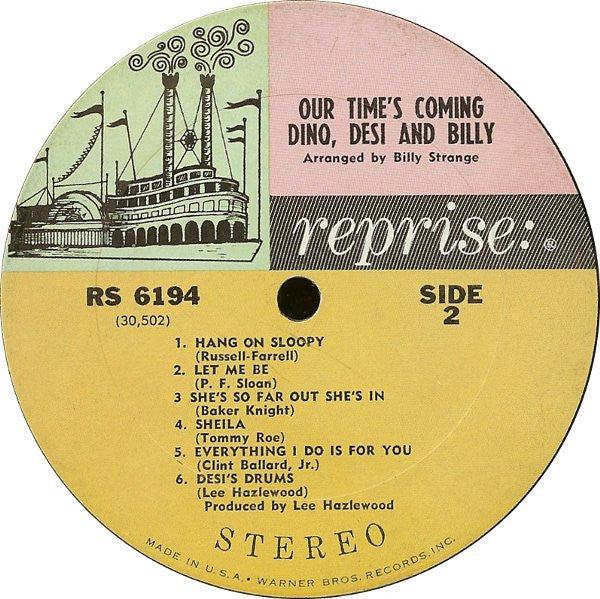Dino, Desi & Billy - Our Time's Coming - LP