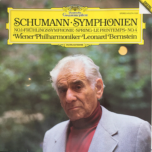 Schumann*, Wiener Philharmoniker, Leonard Bernstein - Symphonien No. 1 »Frühlingssymphonie = Spring = Le Printemps« • No. 4 - LP