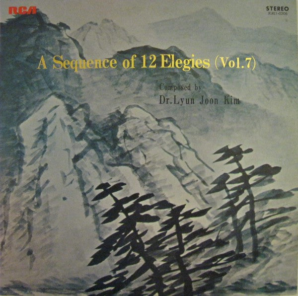 Dr. Lyun Joon Kim - A Sequence Of 12 Elegies - LP
