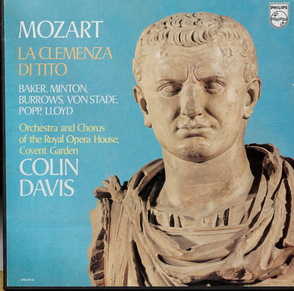 Mozart* - Colin Davis*, Baker*, Minton*, Burrows*, Von Stade*, Popp*, Lloyd*, Orchestra* And Chorus Of The Royal Opera House, Covent Garden - La Clemenza Di Tito - LP