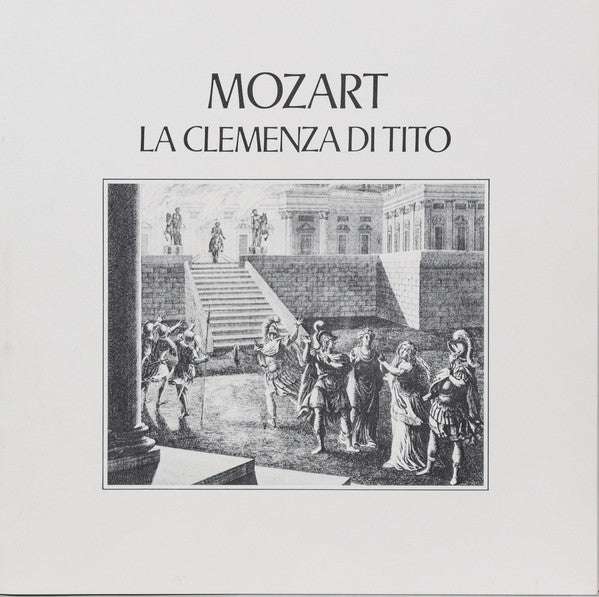 Mozart* - Colin Davis*, Baker*, Minton*, Burrows*, Von Stade*, Popp*, Lloyd*, Orchestra* And Chorus Of The Royal Opera House, Covent Garden - La Clemenza Di Tito - LP