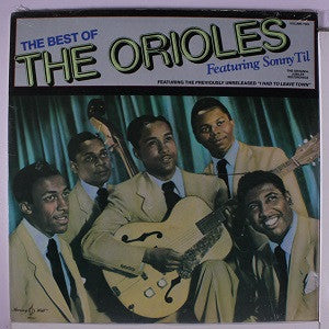 The Orioles Featuring Sonny Til - The Best Of The Orioles - LP