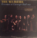 The Weavers - Reunion At Carnegie Hall - 1963 - LP