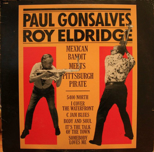 Paul Gonsalves & Roy Eldridge - Mexican Bandit Meets Pittsburgh Pirate - LP
