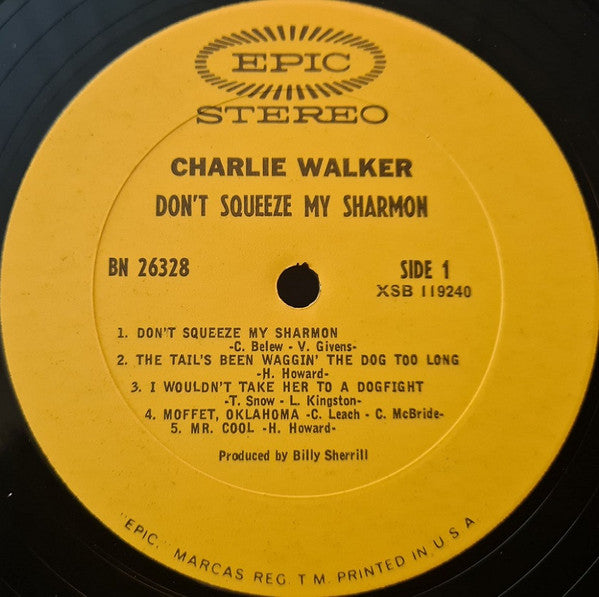 Charlie Walker (2) - Don't Squeeze My Sharmon - LP