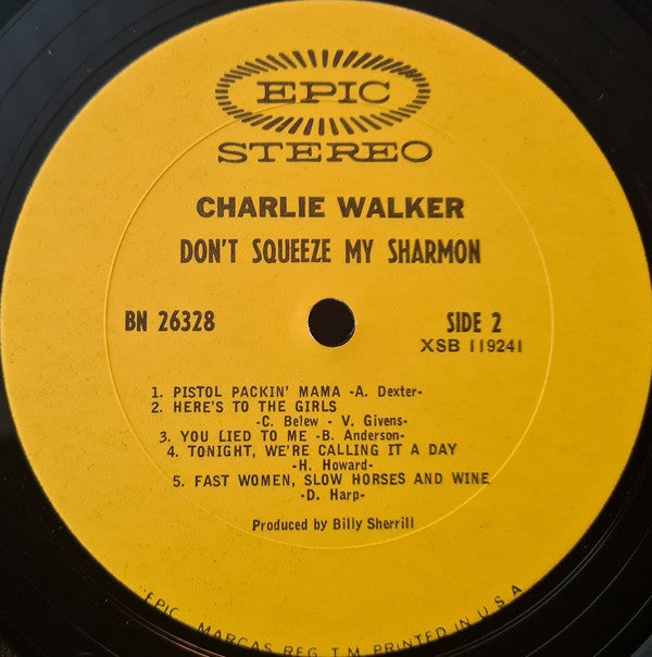 Charlie Walker (2) - Don't Squeeze My Sharmon - LP