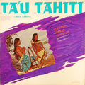 The Voices Of The Atolls And The Zizou Bar Trio - Ta'u Tahiti - LP
