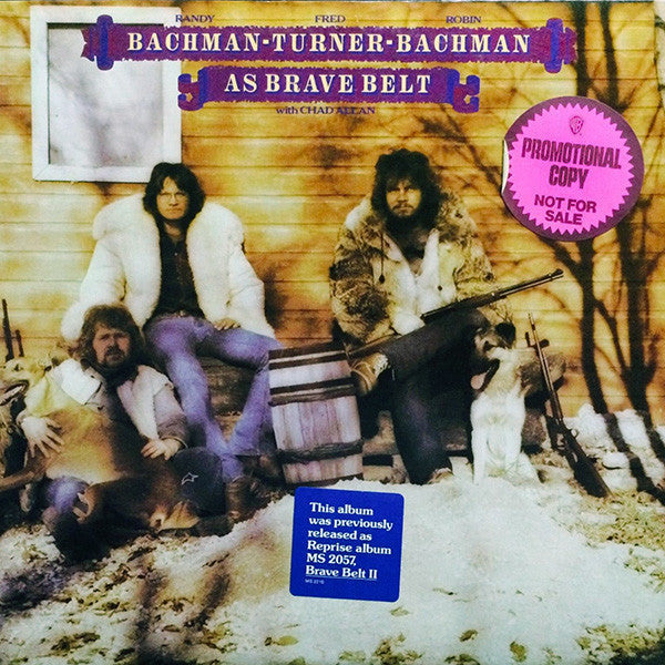 Randy Bachman - C.F. Turner - Rob Bachman With Chad Allan - As Brave Belt - LP