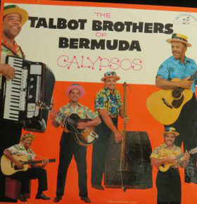 The Talbot Brothers Of Bermuda* - Calypsos - LP