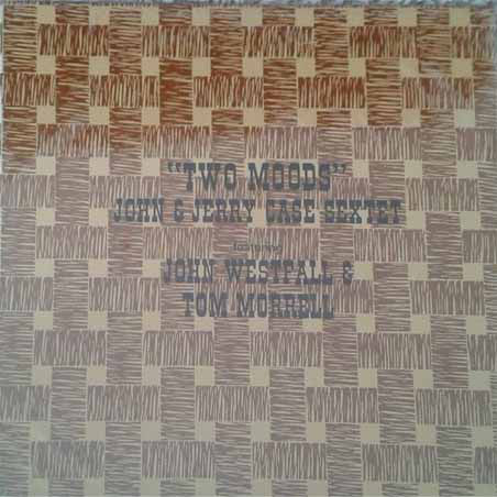 John & Jerry Case Featuring John Westfall And Tommy Morrell - Two Moods - LP