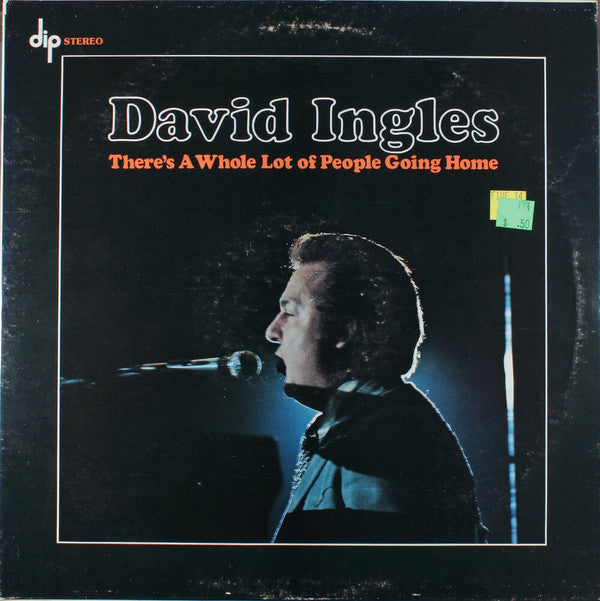 David Ingles  - There's A Whole Lot Of People Going Home - LP