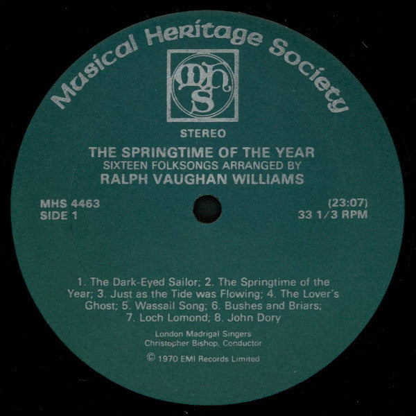 Ralph Vaughan Williams / London Madrigal Singers / Christopher Bishop - The Spring Time Of The Year: 16 Folk Songs Arranged By Ralph Vaughan Williams - LP