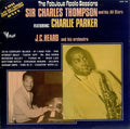 Sir Charles Thompson And His All Stars* Featuring: Charlie Parker / J.C. Heard And His Orchestra - The Fabulous Apollo Sessions - LP
