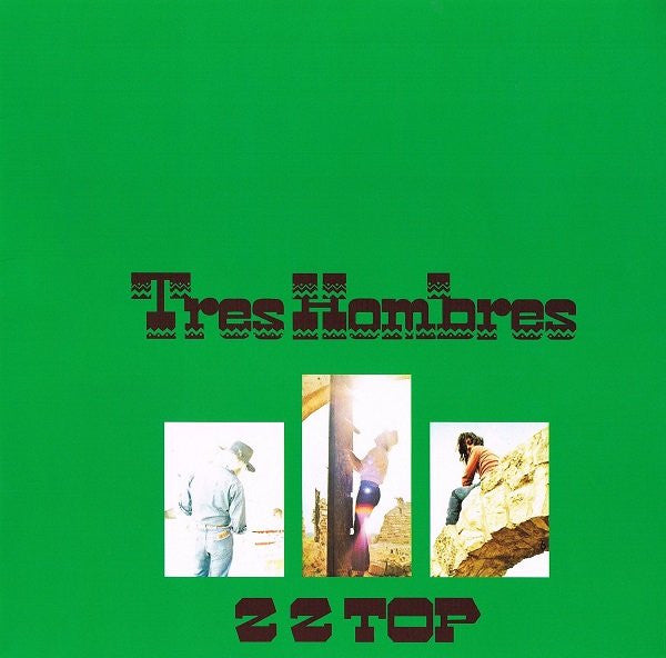 ZZ Top - Tres Hombres - LP